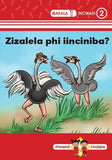 Zimnandi Iindaba Red Series: L1 B2: Zizalela Phi Iinciniba?