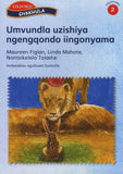 Umvundla uzishiya ngengqondo iingonyama: Gr 2: Reader (Xhosa, Staple bound)