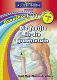 Nuwe Alles-In-Een Graad 1 Huistaal Grootboek 11: Die feetjie in die groentetuin