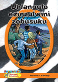 ZEBRA READERS (XHOSA) ORANGE GRADE 6 BK 1( UHLANGULO EZINZULWINI ZOBUSUKU)