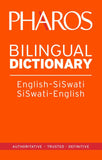 Pharos English-SiSwati/SiSwati-English Bilingual Dictionary