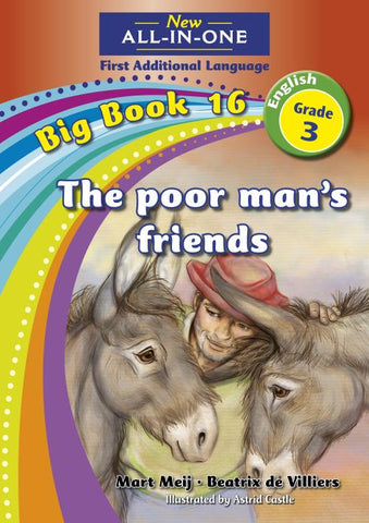 New All-In-One Grade 3 FAL Big Book 16: The poor man’s friends