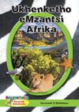 ZEBRA READERS (XHOSA) GREEN GRADE 4 BK 5(UKHENKETHO EMZANTSI AFRIKA)