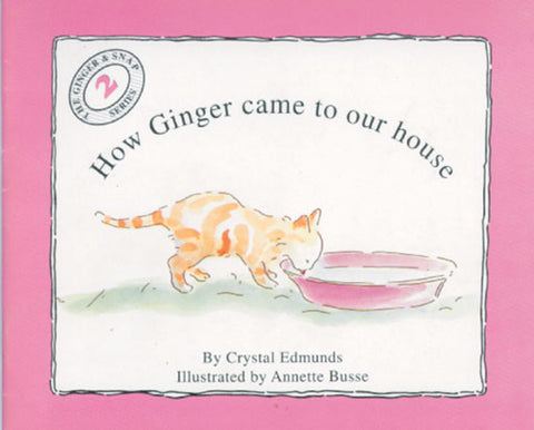 Elephant Books : Ginger How Ginger came to our house