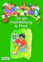 HWG BB: GO YA MAREKELONG LE MME