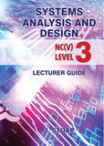 SHUTERS SYSTEMS ANALYSIS AND DESIGN NC(V) LEVEL 3 LECTURER GUIDE