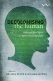 Decolonising The Human - Reflections From Africa On Difference And Oppression (Paperback)