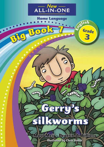 New All-In-One Grade 3 HL Big Book 07: Gerry’s silkworms