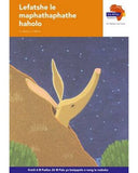 "Via Afrika Sesotho Home Language Intermediate Phase Graded Reader 26:  Lefatshe le maphathaphathe haholo (Printed book.)"