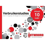 THE ANSWER SERIES VERBRUIKERSTUDIES 3 in 1 STUDIEGIDS - GRAAD 10: KABV