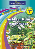 Nuwe Alles-In-Een Graad 3 Huistaal Grootboek 6: Insekte: Raar maar waar