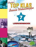 TOP KLAS SOSIALE WETENSKAPPE GRAAD 7 LEERDER'S BOEK