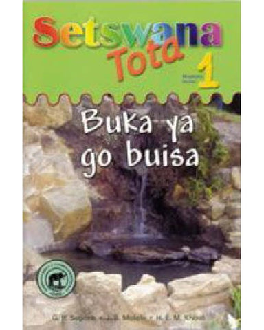 Setswana tota: Gr 1: Reader (Paperback)