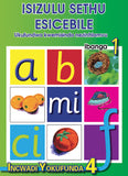 ISIZULU SETHU (PHONIC PROGRAMME) GRADE 1 READER LEVEL 4