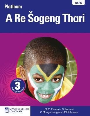 Platinum a re sogeng thari Grade 3 Puku ya Moithuti (Learner's book)
