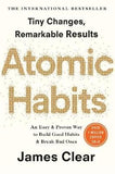 Atomic Habits - An Easy and Proven Way to Build Good Habits and Break Bad Ones