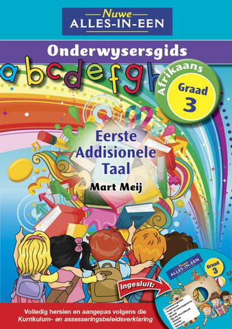 Nuwe Alles-In-Een Graad 3 Eerste Addisionele Taal Onderwysersgids + CD