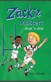 CAPS: Zackie Mostert Druk 'n Drie