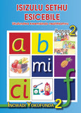 ISIZULU SETHU (PHONIC PROGRAMME) GRADE 2 READER LEVEL 2