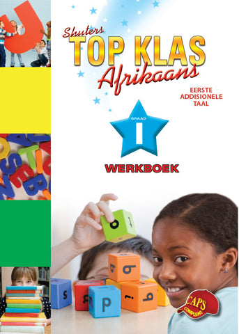 TOP CLASS FAL AFRIKAANS GRADE 1 WORKBOOK