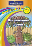 Nuwe Alles-In-Een Graad 1 Eerste Addisionele Taal Grootboek 11: Die eensame boom