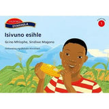 Isivuno esihle: Gr 1: Reader (Xhosa, Paperback)