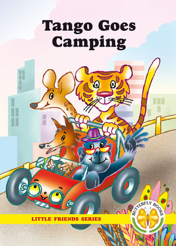 LITTLE FRIENDS SERIES: TANGO GOES CAMPING