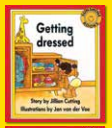 I am … / Getting dressed