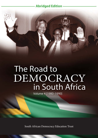The Road to Democracy in South Africa – Abridged Version Vol 4