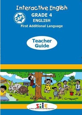 Interactive English CAPS: Gr 4: Teacher's guide