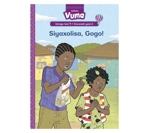 Vuma Izinga lesi-9 Incwadi Enkulu yesi-2: Siyaxolisa, Gogo!