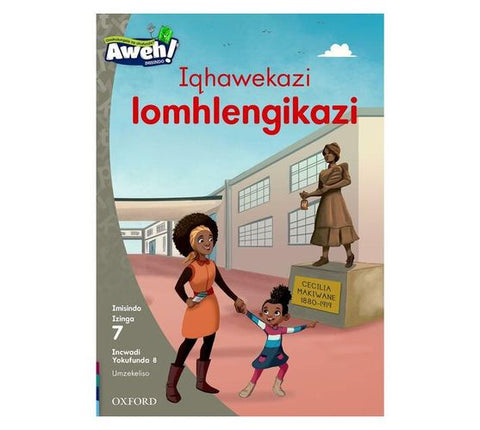 Aweh! Isizulu Reading Scheme Grade 2 Level 8 Reader 8 Iqhawekazi lomhlengikazi