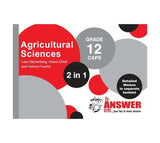 THE ANSWER SERIES GRADE12 AGRICULTURAL SCIENCES 2 in1 CAPS