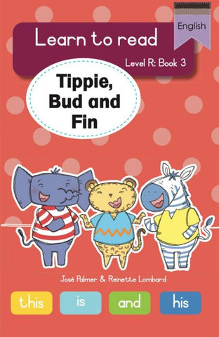 Learn to read (LR Big Book 3): Tippie, Bud and Fin