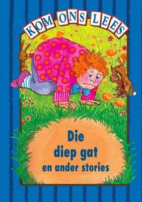 Kom Ons Lees Blou Vlak: Diepgat en ander stories