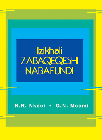 IZIKHALI ZABAQEQESHI NABAFUNDI