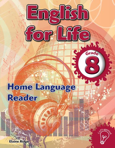 English for Life Reader Grade 8 Home Language Reader