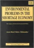 Environmental Problems in the Shortage Economy : The Legacy of Soviet Environmental Policy