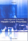 Juta’s Manual of Nursing (Volume 3) — Health Care Priorities