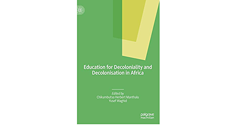 EDU FOR DECOLONIALITY AND DECOLONISATION IN AFRICA