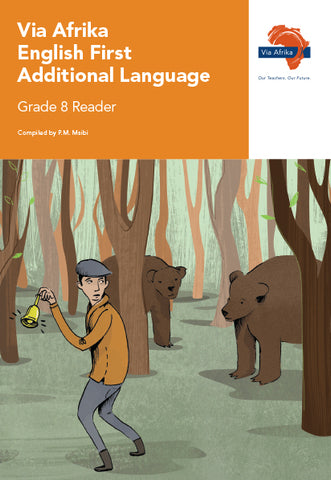 "Via Afrika English First Additional Language Grade 8 Reader Contents: Folklore; Short stories; Poetry and Drama (Printed book.)"