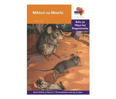 "Via Afrika Xitsonga Home Language Intermediate Phase Graded Reader 11:  Mihloti na Mmirhi (Printed book.)"