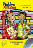 Piekfyn Afrikaans Eerste Addisionele Taal Onderwysersgids Gr. 5