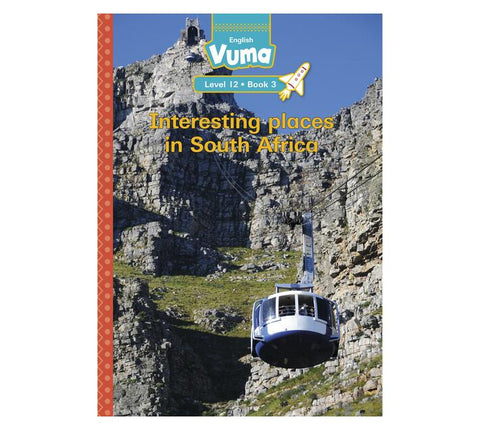 Vuma Level 12 Book 3 Big Book: Interesting places in South Africa