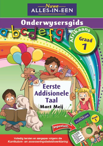 Nuwe Alles-In-Een Graad 1 Eerste Addisionele Taal Onderwysersgids + CD