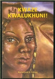Kwaze Kwalukhuni!