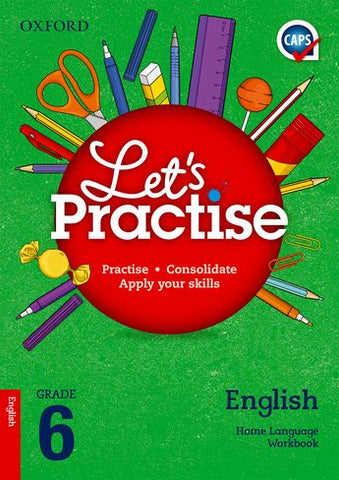 Oxford Let's Practise English Home Language Grade 6