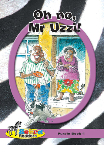 ZEBRA READER GRADE 5 PURPLE BK 4 - OH NO MR UZZI