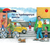 Fa re Kgabaganya mmila: Stage 1: Reader (Tswana, Paperback)