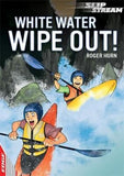 WHITE WATER WIPE OUT